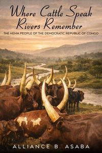 Produktbild: Where Cattle Speak Rivers Remember