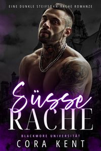 Produktbild: S&uuml;sse Rache (Blackmore Universit&auml;t, #3)