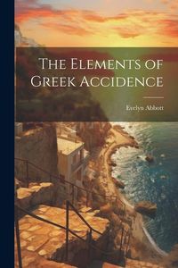 Produktbild: The Elements of Greek Accidence