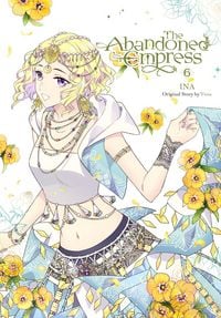 Produktbild: The Abandoned Empress, Vol. 6 (comic)