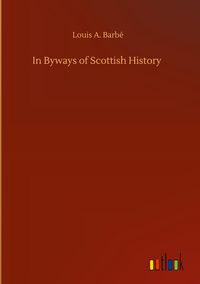 Produktbild: In Byways of Scottish History