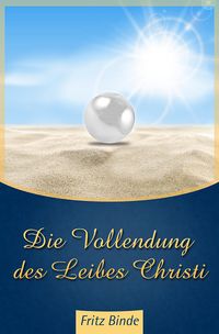 Produktbild: Die Vollendung des Leibes Christi