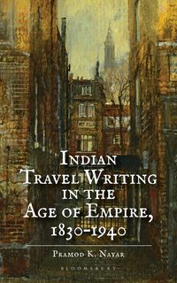 Produktbild: Indian Travel Writing in the Age of Empire