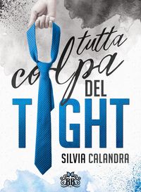 Produktbild: Tutta colpa del tight