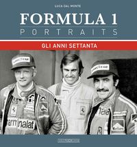 Produktbild: Formula 1 portraits. Gli anni Settanta