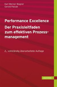 Produktbild: Performance Excellence - Der Praxisleitfaden zum effektiven Prozessmanagement