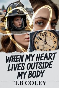 Produktbild: When My Heart Lives Outside My Body