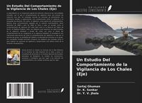 Produktbild: Un Estudio Del Comportamiento de la Vigilancia de Los Chales (Eje)