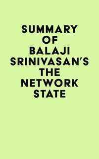 Produktbild: Summary of Balaji Srinivasan's The Network State