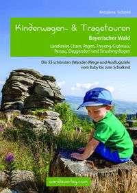 Bild vom Artikel Kinderwagen- & Tragetouren Bayerischer Wald vom Autor Annalena Schmid