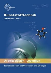 Produktbild: L&ouml;sungen zu 13842 Arbeitsbl&auml;tter Kunststofftechnik Lernfelder 1-4