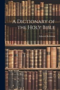 Produktbild: A Dictionary of the Holy Bible