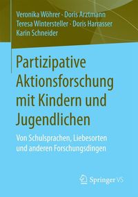 Produktbild: Partizipative Aktionsforschung mit Kindern und Jugendlichen