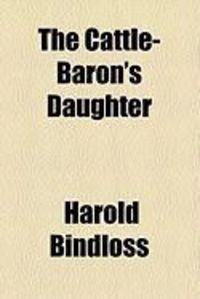 Produktbild: The Cattle-Baron's Daughter