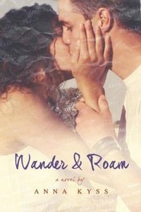 Produktbild: Wander and Roam (Wander Series, #1)