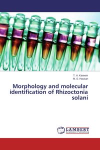 Produktbild: Morphology and molecular identification of Rhizoctonia solani