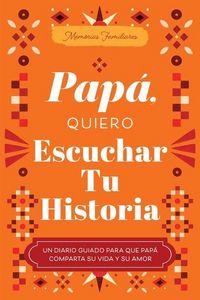 Produktbild: Pap&aacute;, Quiero Escuchar Tu Historia