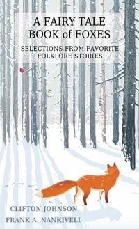 Produktbild: A Fairy Tale Book of Foxes
