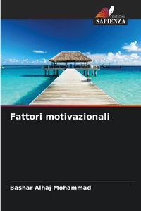 Produktbild: Fattori motivazionali