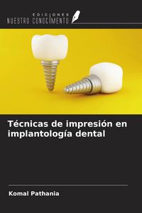 Produktbild: T&eacute;cnicas de impresi&oacute;n en implantolog&iacute;a dental