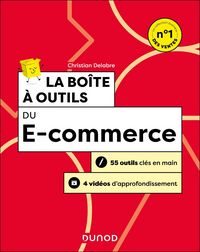 Produktbild: La bo&icirc;te &agrave; outils du e-commerce - 3e &eacute;d.