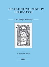 Produktbild: The Seventeenth Century Hebrew Book (2 Vols.)