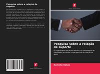 Produktbild: Pesquisa sobre a rela&ccedil;&atilde;o de suporte