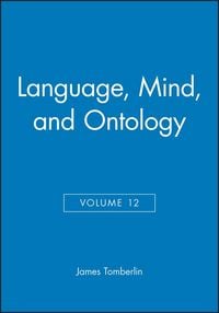 Produktbild: Tomberlin, J: Language, Mind, and Ontology, Volume 12