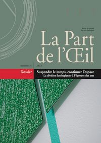 Produktbild: Revue la Part de l Oeil; Suspendre le Temps, Continuer l Espace: La