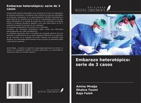 Produktbild: Embarazo heterot&oacute;pico: serie de 3 casos