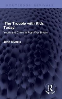 Produktbild: 'The Trouble with Kids Today'