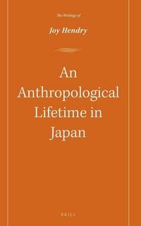 Produktbild: An Anthropological Lifetime in Japan