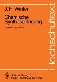 Produktbild: Chemische Syntheseplanung in Forschung und Industrie
