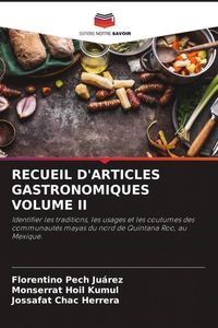 Produktbild: Recueil D'articles Gastronomiques Volume Ii