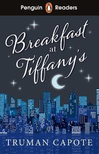 Produktbild: Penguin Readers Level 4: Breakfast at Tiffany's (ELT Graded Reader)