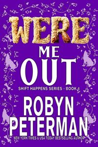 Produktbild: Were Me Out (Shift Happens, #4)
