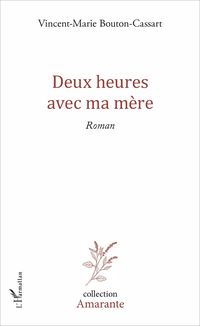 Produktbild: Deux heures avec ma m&egrave;re