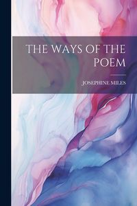 Produktbild: The Ways of the Poem