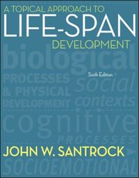 Produktbild: Santrock, J: A Topical Approach to Lifespan Development