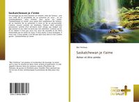Produktbild: Saskatchewan je t'aime