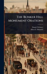 Produktbild: The Bunker Hill Monument Orations
