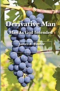 Produktbild: Derivative Man: Man As God Intended