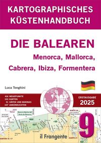 Produktbild: Kartografisches K&uuml;stenhandbuch 9. Die Balearen. Menorca, Mallorca, Cabrera, Ibiza, Formentera. Auch online verf&uuml;gbar