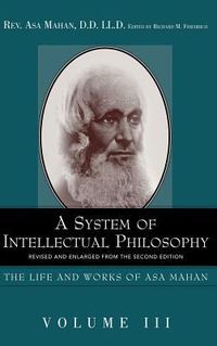 Produktbild: A System of Intellectual Philosophy.