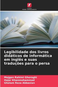 Produktbild: Legibilidade dos livros did&aacute;ticos de inform&aacute;tica em ingl&ecirc;s e suas tradu&ccedil;&otilde;es para o persa