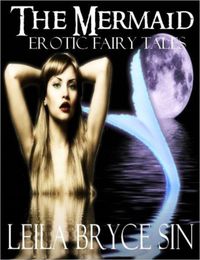 Produktbild: The Mermaid (Erotic Fairy Tales Volumes 1-5, #4)