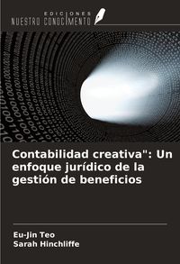 Produktbild: Contabilidad creativa": Un enfoque jur&iacute;dico de la gesti&oacute;n de beneficios
