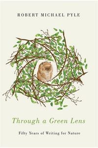 Produktbild: Through a Green Lens: Fifty Years of Writing for Nature