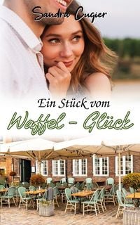 Produktbild: Ein St&uuml;ck vom Waffel-Gl&uuml;ck