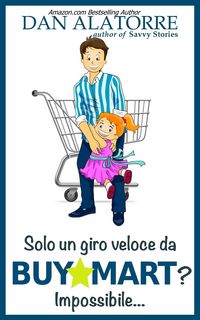 Produktbild: Solo un giro veloce da BuyMart? Impossibile...